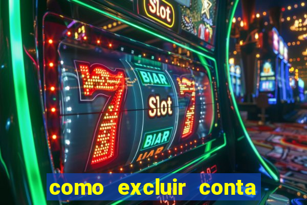 como excluir conta na sportingbet